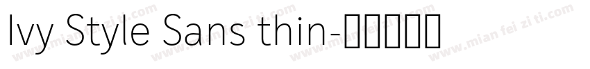 Ivy Style Sans thin字体转换